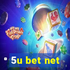 5u bet net